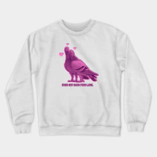 Even sky rats find love Crewneck Sweatshirt